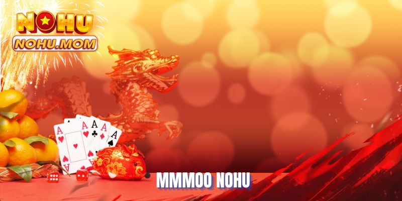 MMMOO NOHU